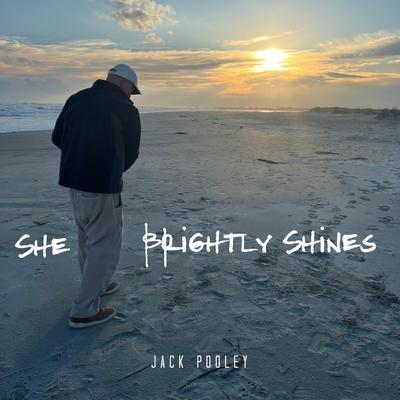 She Brightly Shines By Jack Pooley's cover