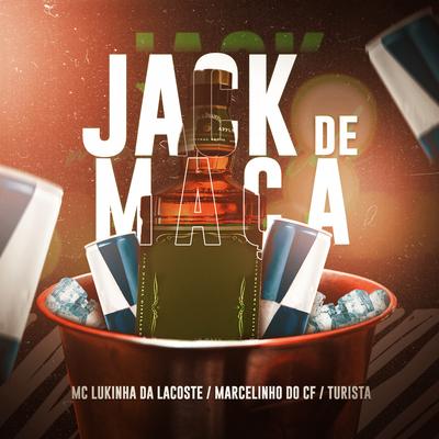 Jack de Maçã By Mc Lukinha da Lacoste, Marcelinho do CF, Turista's cover