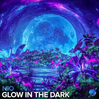 Glow in the Dark By NIO's cover