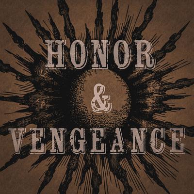 Honor & Vengeance's cover