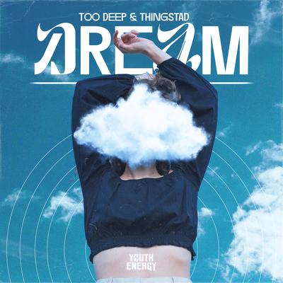 Dream By Too Deep, Thingstad's cover