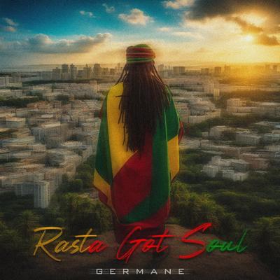 Rasta Got Soul's cover