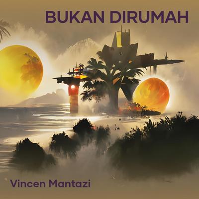 BUKAN DIRUMAH's cover