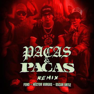 Pacas y Pacas (Remix)'s cover