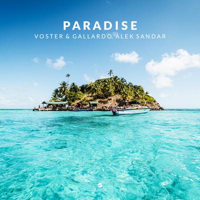 Paradise By Voster & Gallardo, Alek Sandar's cover