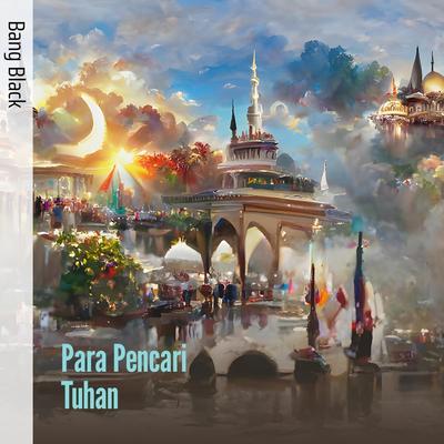 Para Pencari Tuhan's cover