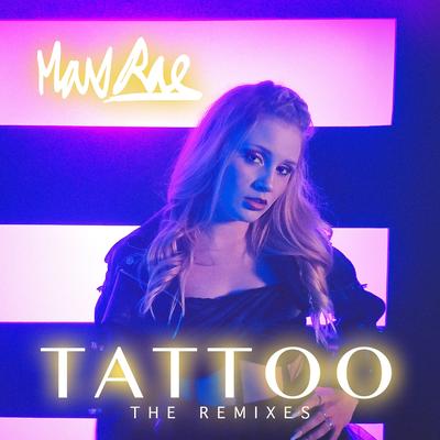 Tattoo (Until Dawn Remix) By Max Rae's cover
