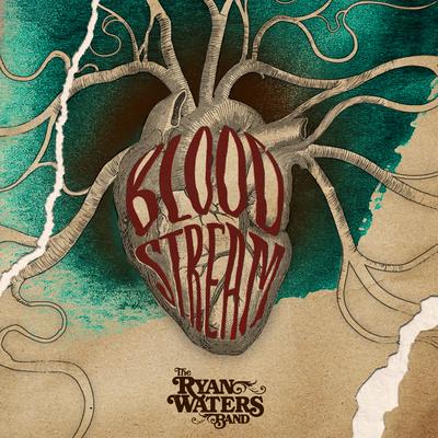 Bloodstream By Ryan Waters Band's cover