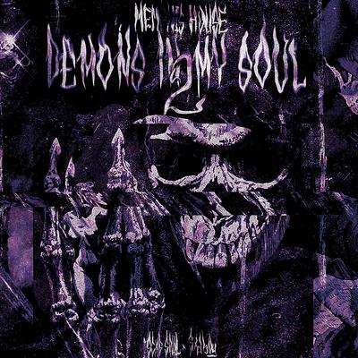 DEMONS IN MY SOUL 2 (MEMPHIS HOUSE - SLOWED) By SCXR SOUL, sxdboy's cover