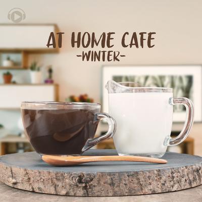 At Home Cafe -Winter-'s cover