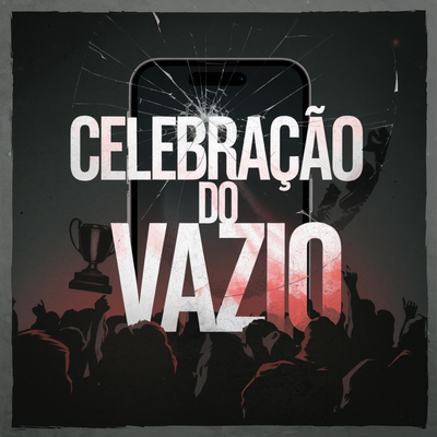 Celebração do Vazio's cover