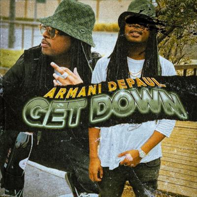Get Down By Armani DePaul's cover