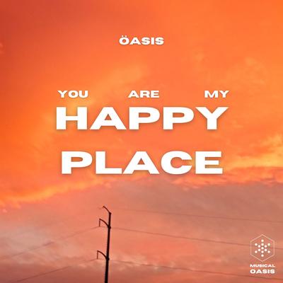 You Are My Happy Place's cover