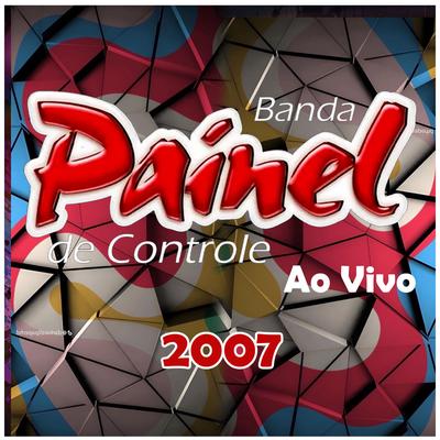 Encontro casual - Ao Vivo By Painel de Controle's cover