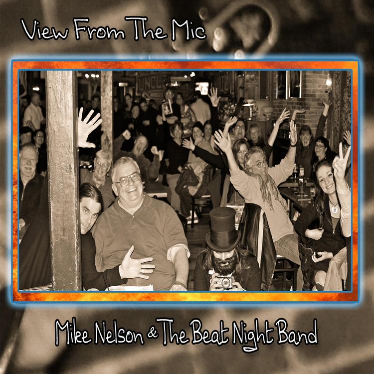 Mike Nelson & The Beat Night Band's avatar image