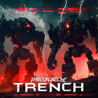 TRENCH By Protocol's cover