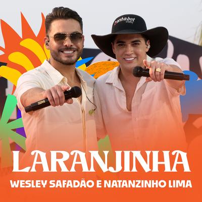 Laranjinha By Wesley Safadão, Natanzinho Lima's cover