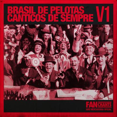 Brasil de Pelotas Cânticos e Canções V1's cover