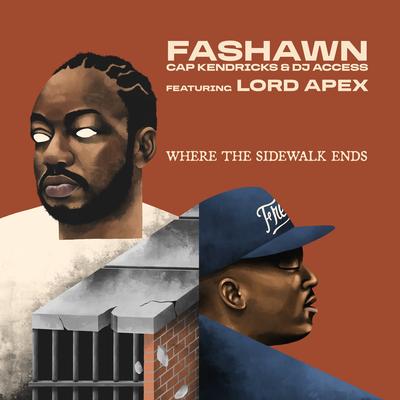 Where The Sidewalk Ends By Fashawn, Cap Kendricks, DJ Access, Lord Apex's cover