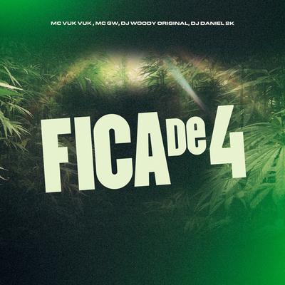 Fica de 4 (feat. Mc Gw) (feat. Mc Gw)'s cover