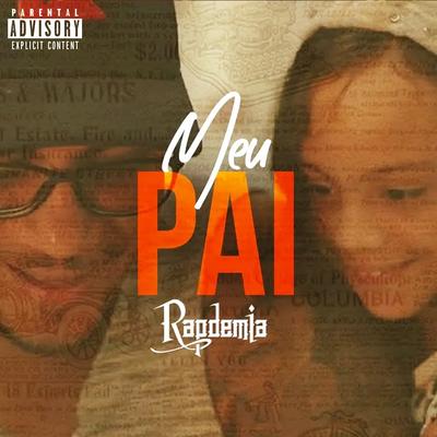 Meu Pai By Rapdemia's cover