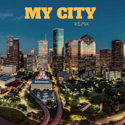 My City (Remix)'s cover