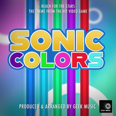 Reach For The Stars (From "Sonic Colors")'s cover