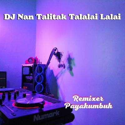 DJ Nan Talitak Talalai Lalai's cover