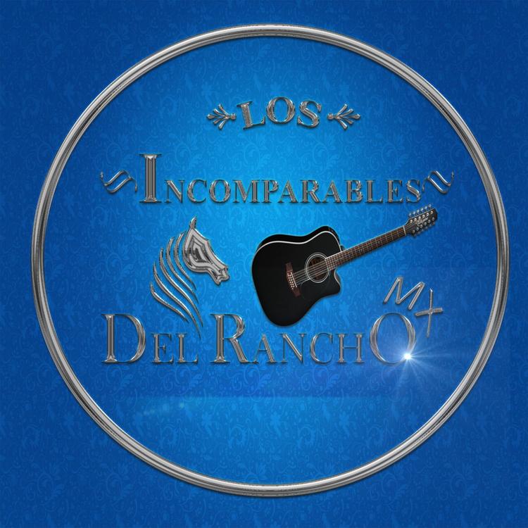 Los Incomparables del Rancho Mx's avatar image