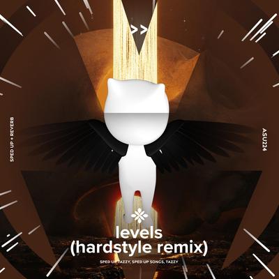 levels (hardstyle remix) - sped up + reverb By pearl, Tazzy, fast forward >>'s cover