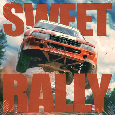 sweet rally (Slowed) By ilysam's cover