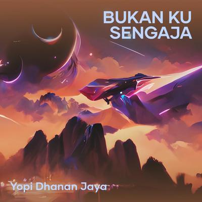 Bukan Ku Sengaja's cover