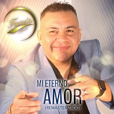 Mi Eterno Amor (Remasterizado 2024)'s cover