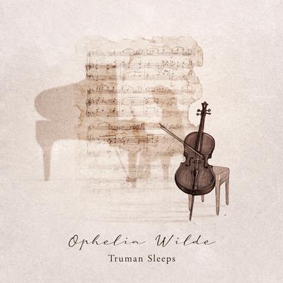 Truman Sleeps By Ophelia Wilde's cover