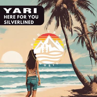 Here For You By Yari (VE)'s cover