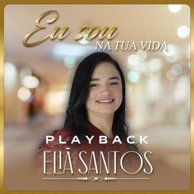 Eu Sou na Tua Vida (Playback)'s cover