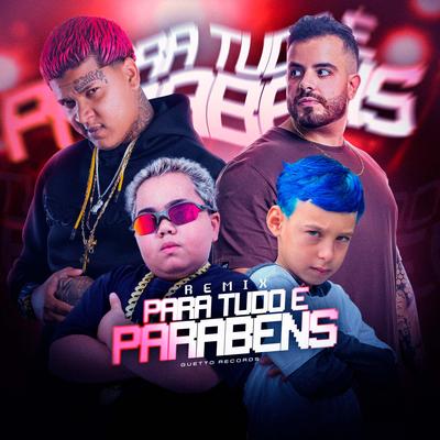 Para Tudo É Parabéns (Remix)'s cover