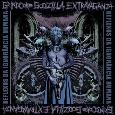 Procrastinação By Grindcore Godzilla Extravaganza's cover