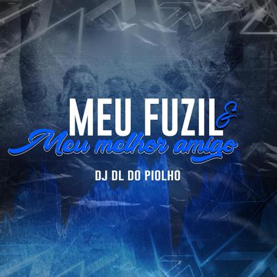 Meu fuzil é meu melhor amigo's cover