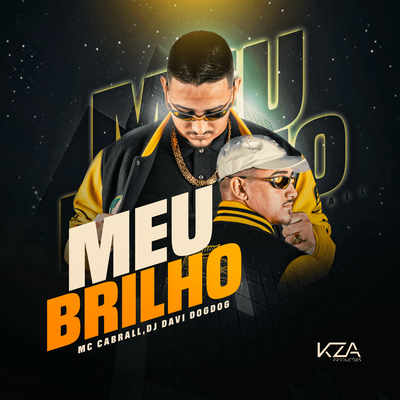 Meu Brilho By Mc Cabrall, DJ DAVI DOGDOG's cover