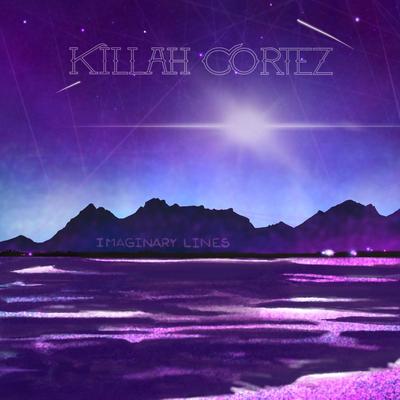 Imaginary Lines By Killah Cortez's cover