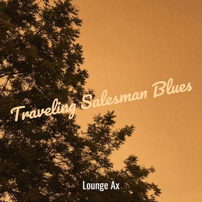 Traveling Salesman Blues's cover