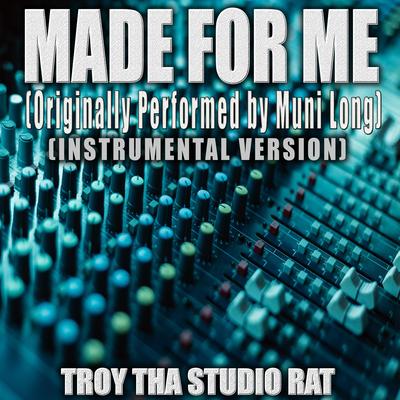 Made For Me (Originally Performed by Muni Long) (Instrumental Version)'s cover