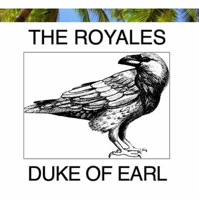 Duke of Earl By The Royales's cover