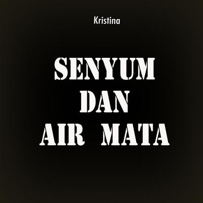 Senyum Dan Air Mata's cover