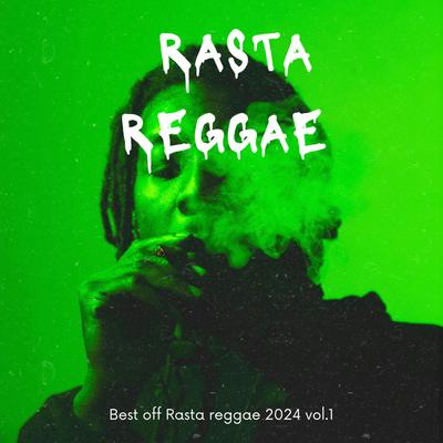 Best of Rasta Reggae 2024 (Full Album)'s cover