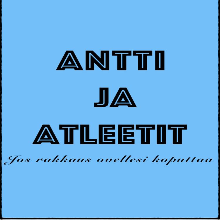 Antti ja Atleetit's avatar image