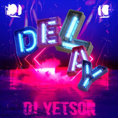 Delay's cover