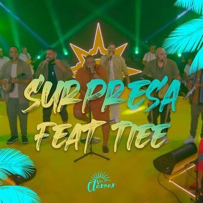 Surpresa (Ao Vivo) By Grupo Clareou, Tiee's cover