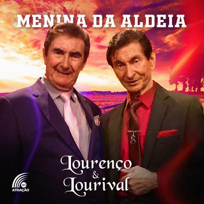 Menina da Aldeia By Lourenço & Lourival's cover
